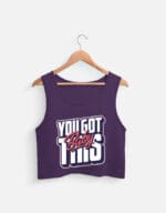You Got This Baby Crop Tank