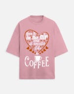 Smells Coffee Unisex Terry Oversized T Shirt